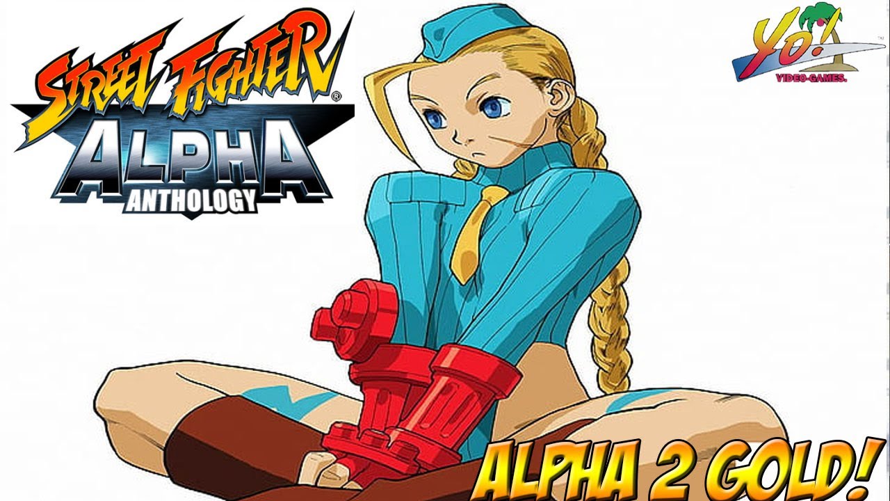 Street Fighter Alpha Anthology! Alpha 2 Gold! Part 1 - YoVideogames