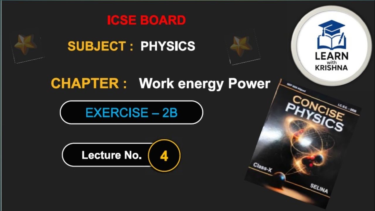 Exercise 2B | Q.no 18 - 23 | Work Energy Power | Icse 10th Physics| Selina solution.
