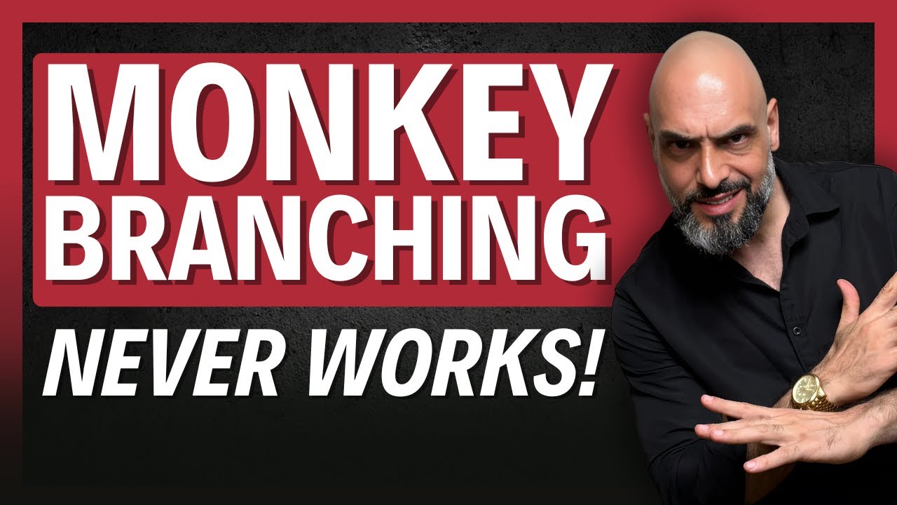 Monkey Branching NEVER WORKS! Here&rsquo;s the Truth You MUST Know