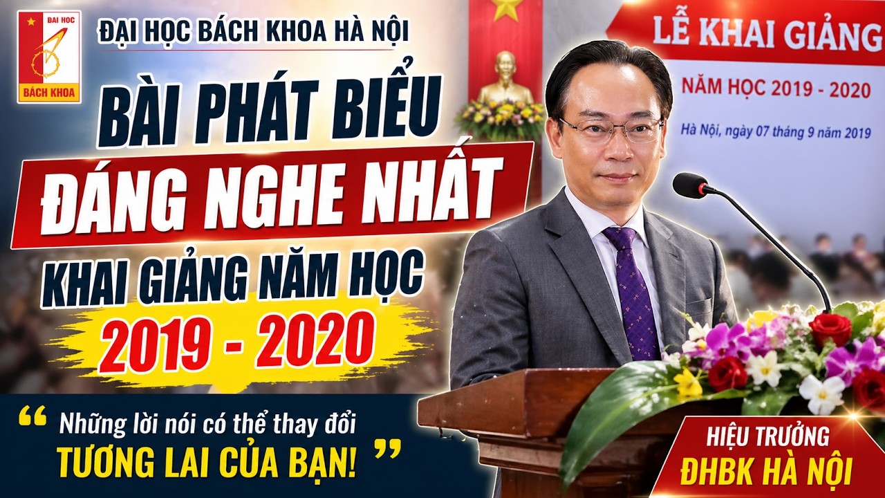 Hiệu trưởng ĐHBK Hà Nội phát biểu khai giảng cực kỳ truyền cảm hứng (2019-2020)