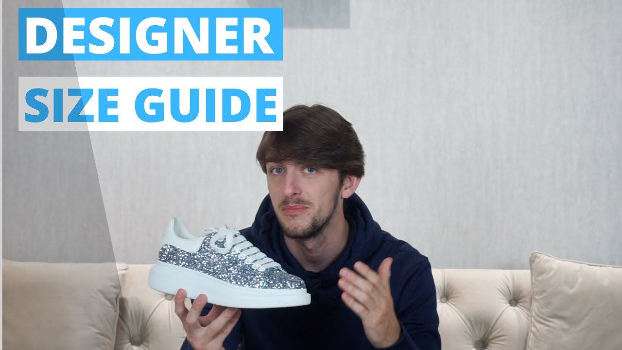 DESIGNER SHOE SIZE GUIDE - NEVER GET THE WRONG SIZE AGAIN (2020)