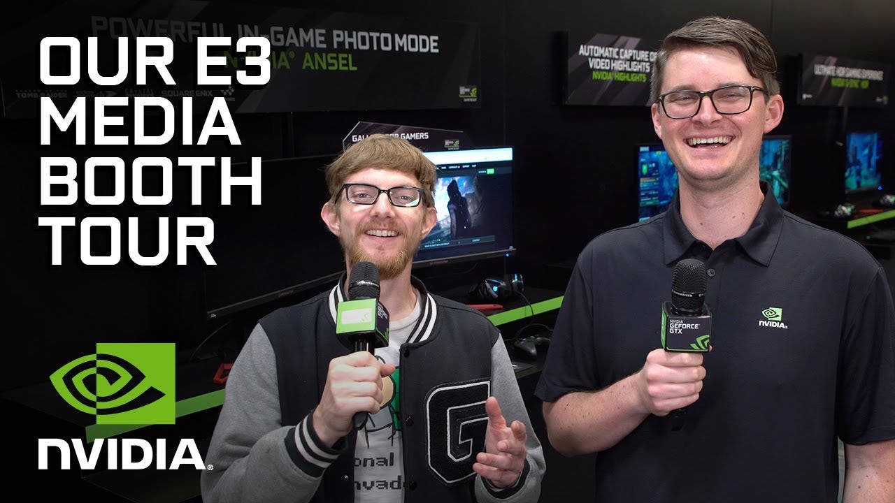 NVIDIA's E3 2018 Media Booth Tour