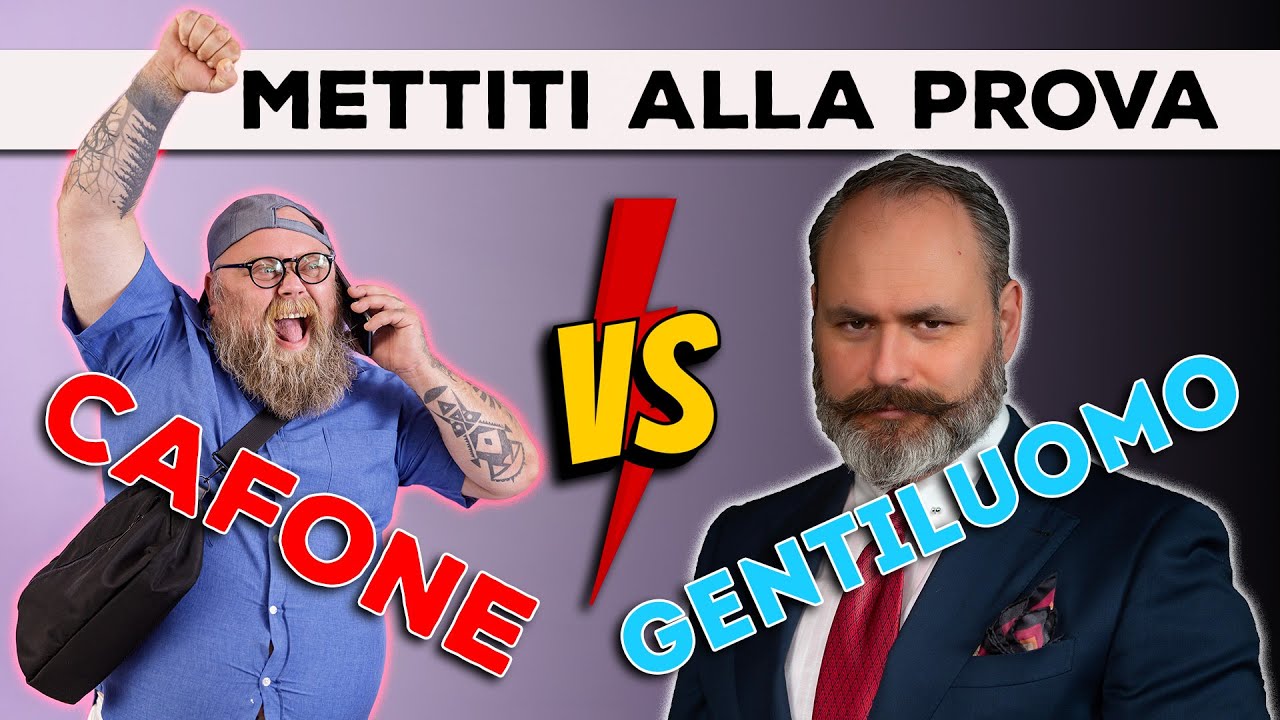 CAFONE o GENTILUOMO? 10 DOMANDE per scoprire chi sei DAVVERO!