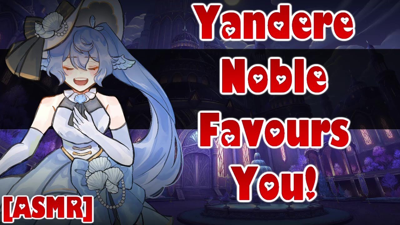 Yandere Noble балует тебя [ASMR/Аудио ролевая игра][F4A][Слуга-слух][Покорный][Зависимый][Тревожный]