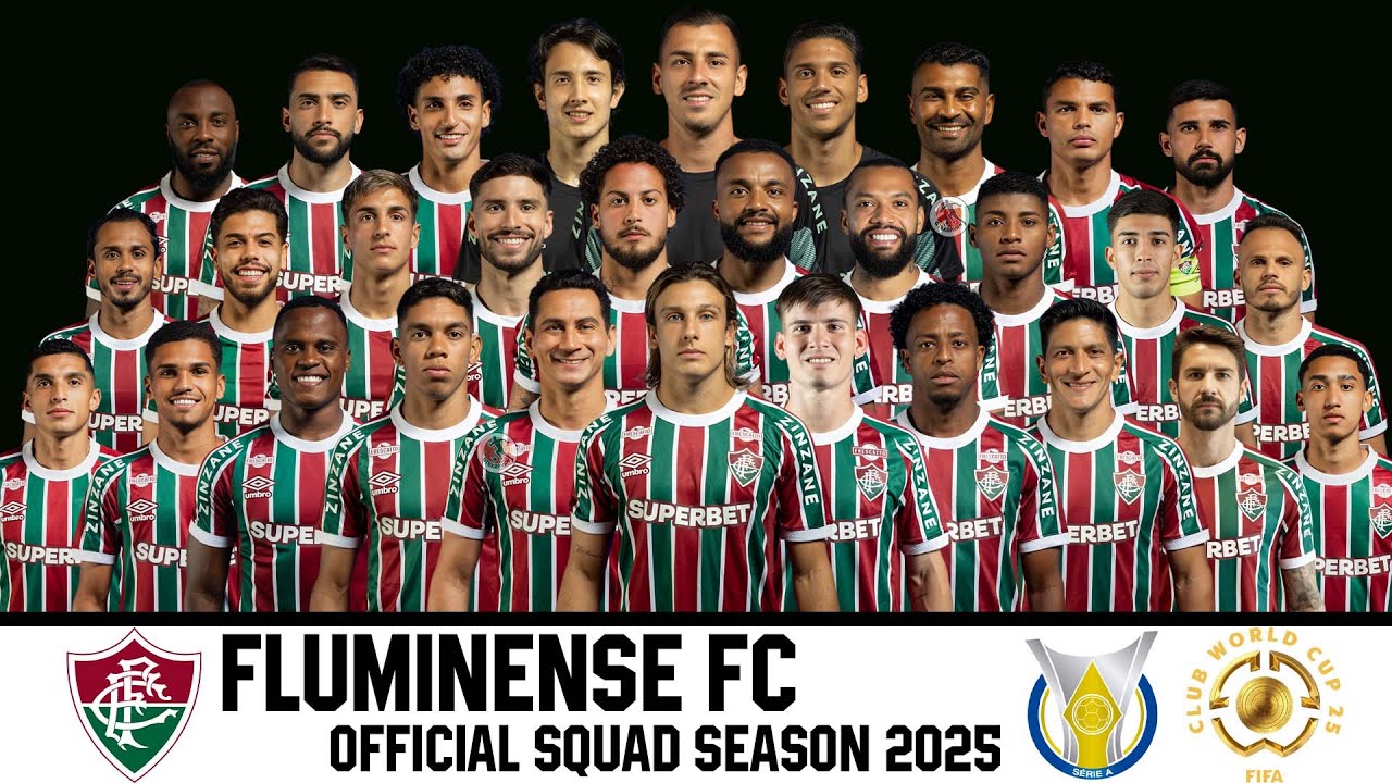Fluminense​ FC Squad​​​ 2025 | Brasileiro Série A | FIFA Club World Cup 2025 Qualifiers (Group F)