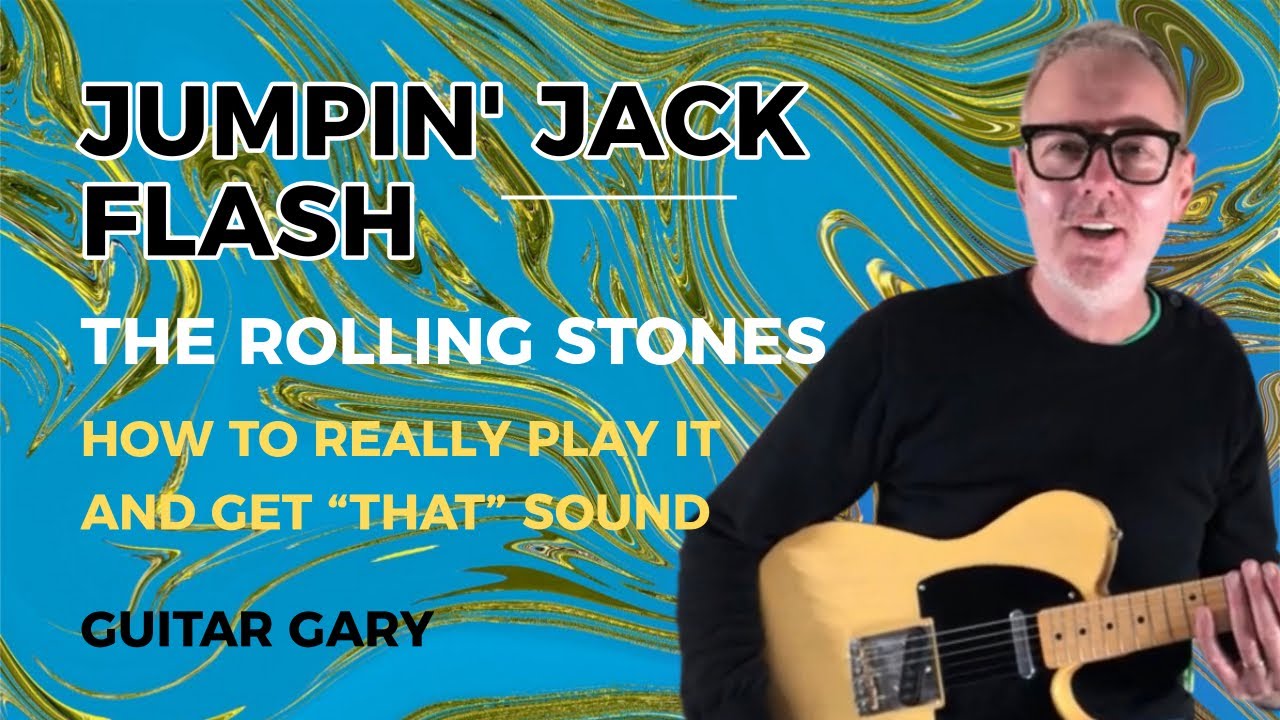 Jumpin’ Jack Flash - The Rolling Stones guitar lesson - how to really play it!