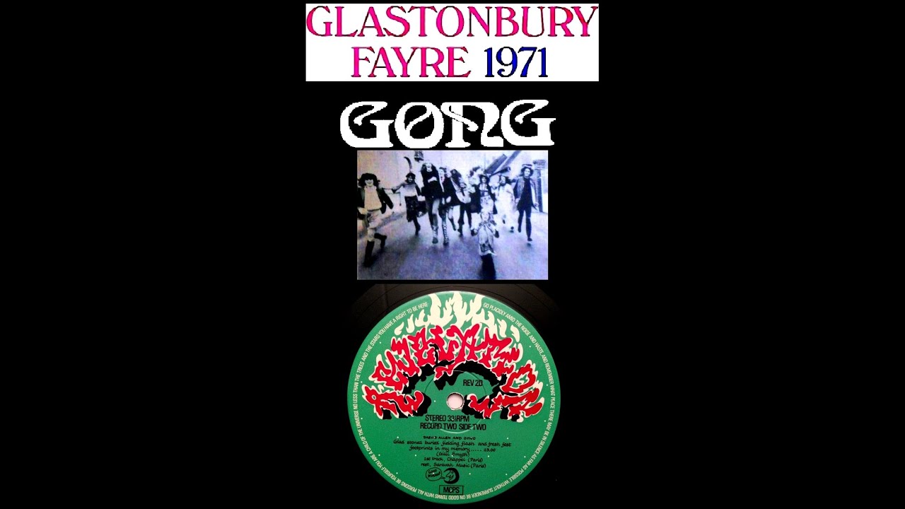 Gong - Glad Stoned Buried Fielding Flash and Fresh Fest Footprints In My Memory – 1971