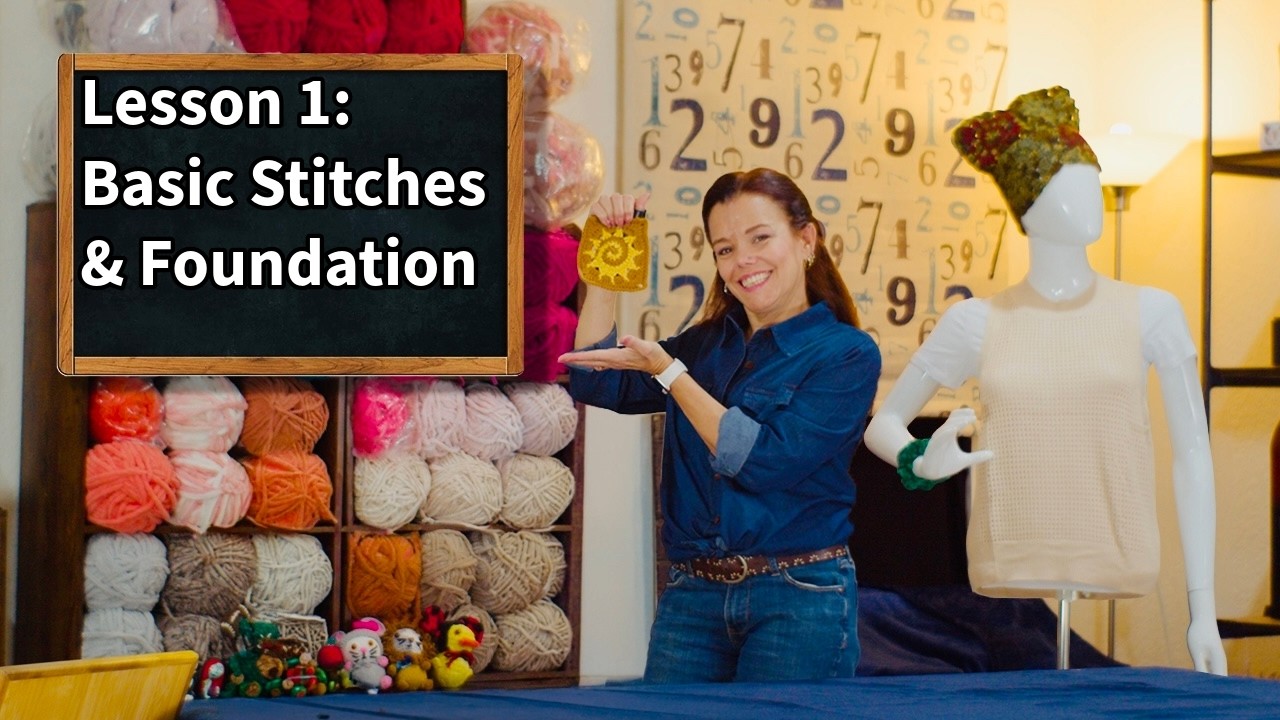 Crochet Course | Lesson 1: Core Stitches & Foundation