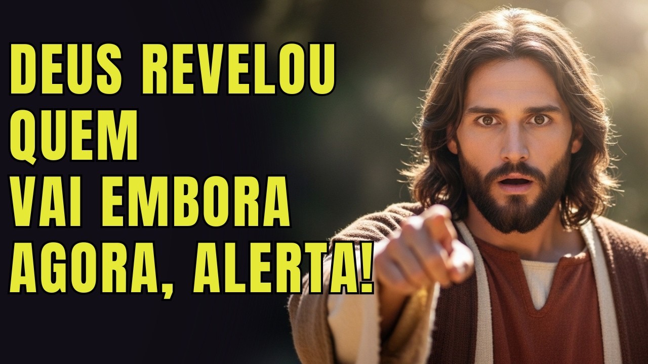 DEUS DIZ: Duas pessoas vão sair da sua vida… e uma surpresa chega até você