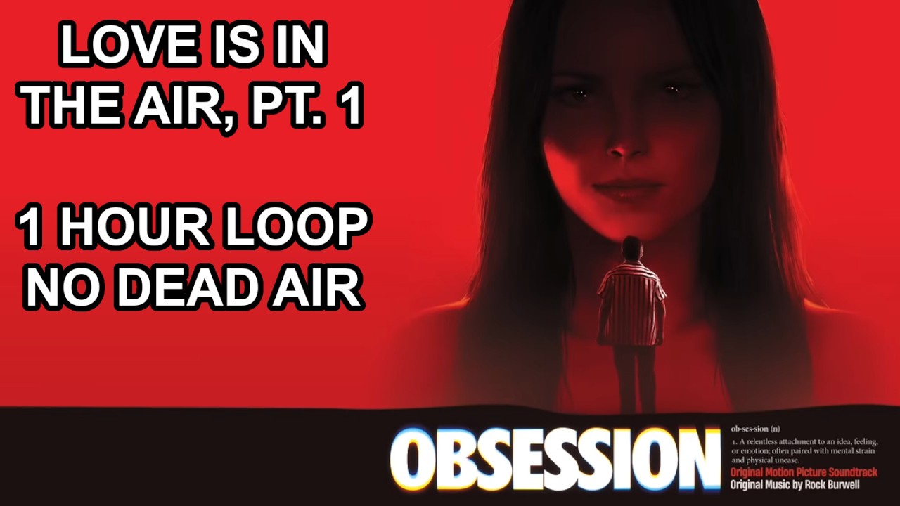 Love is in the Air, Pt. 1 (1 HOUR PERFECT LOOP, NO DEAD AIR)