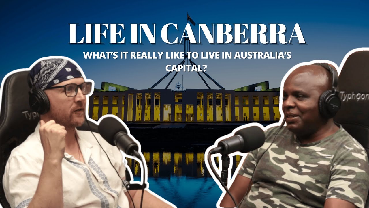 Life in Canberra: What&rsquo;s It Really Like to Live in Australia&rsquo;s Capital? | Papa Lens Podcast Ep 79