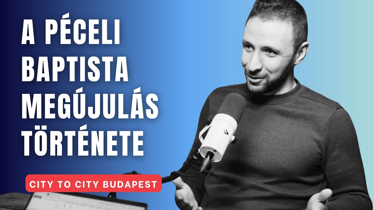 A Péceli Baptista megújulás története