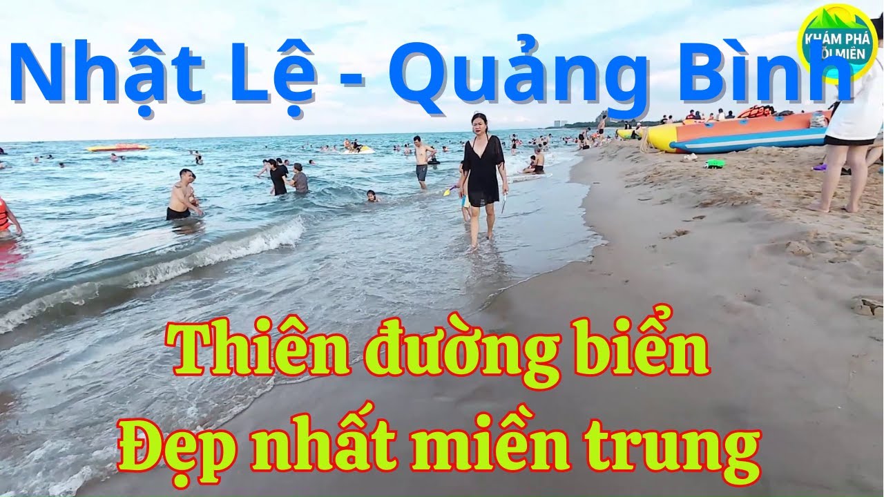 Khám Phá Bãi Biển Nhật Lệ Quảng Bình | Thiên Đường Biển Đẹp Bậc Nhất Miền Trung