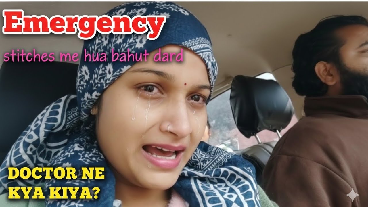 Post delivery stitches pain | Ghabrahat aur dard | Emergency vlog