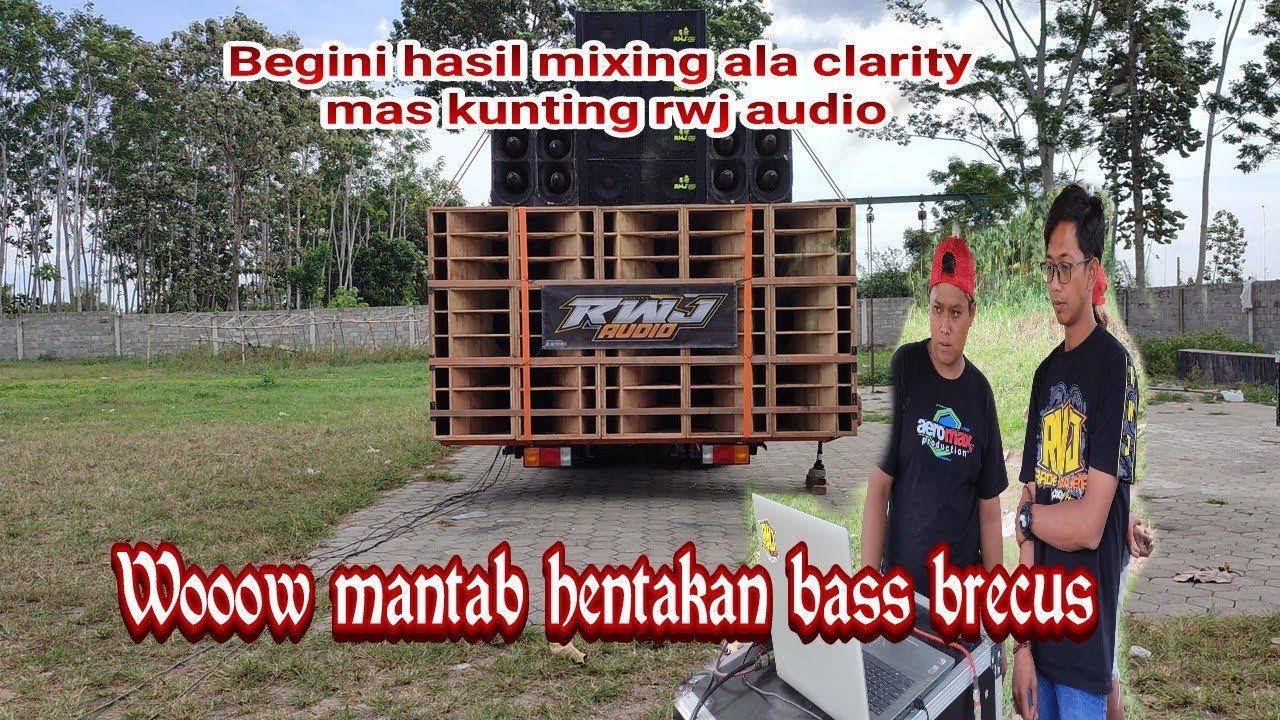 Begini mixing mas kunting ala clarity ‼️rwj makin kepencut dengan brecus