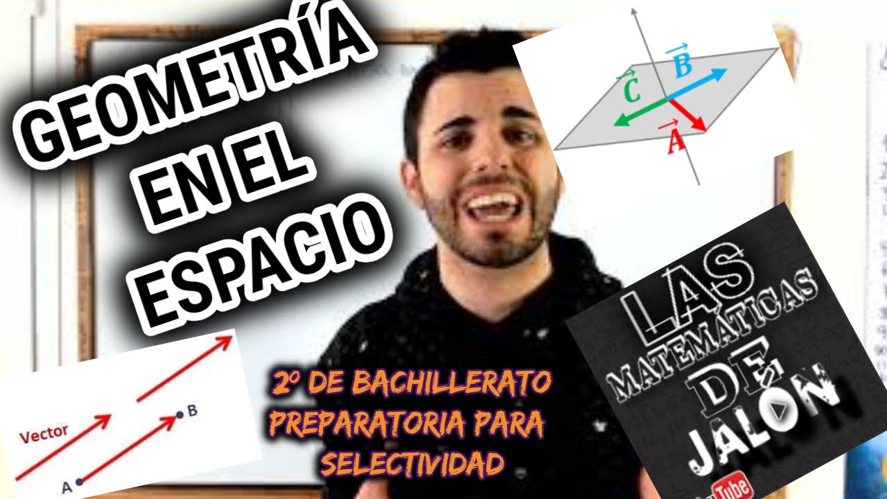 Geometria en el ESPACIO 2º de bachillerato CLASE DESDE CERO INTRODUCTORIA ecuaciones del plano