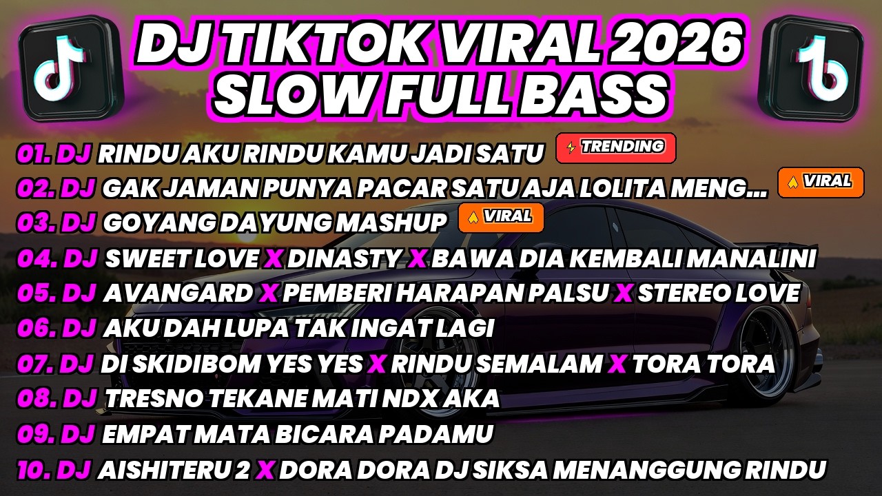 DJ TIKTOK VIRAL TERBARU 2026 - RINDU AKU RINDU KAMU JADI SATU X LOLITA - FULL BASS SLOW