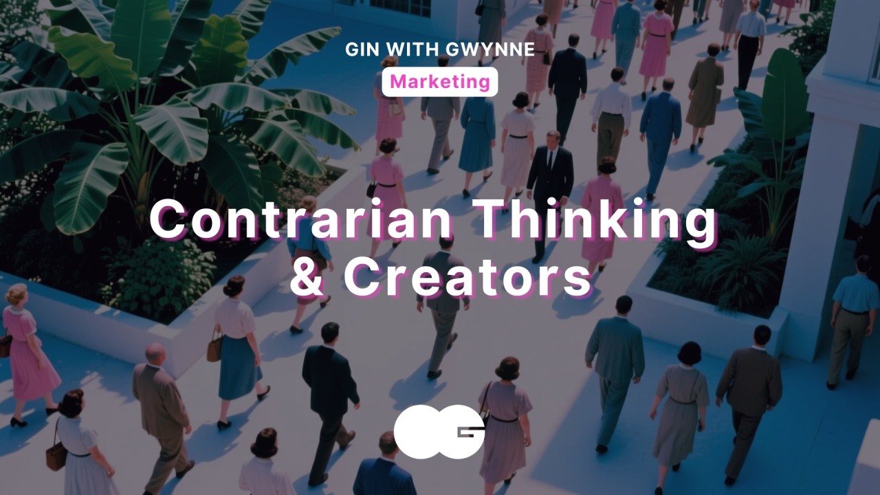 Contrarian Thinking & Creators