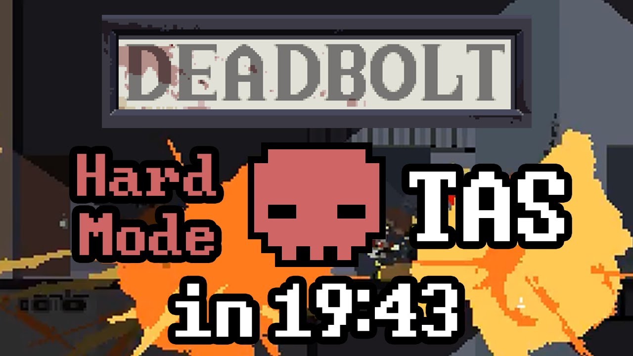 [TAS] DEADBOLT Hard Mode in 19:43