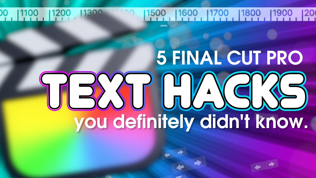 5 FCP Text Hacks You Definitely Didn't Know.