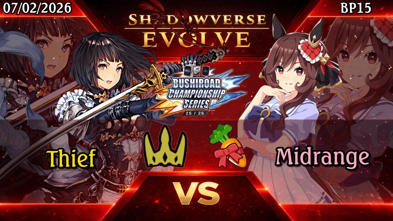 [BP15] Thief vs Midrange Uma [BCS 25/26 - Mouvaux Final] [Shadowverse Evolve]