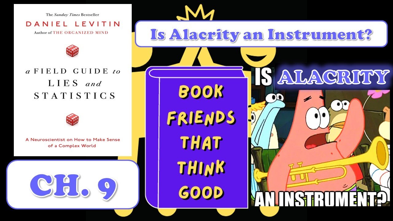 Is ALACRITY an instrument? | A Field Guide to Lies and Statistics Ch.9 | BFTTG Ep. 27