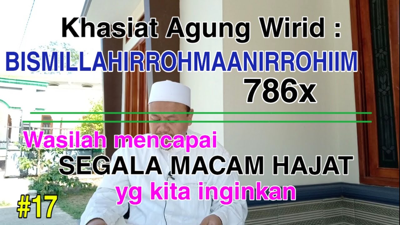 #17 Dahsyatnya Wirid BISMILLAHIRRAHMANIRRAHIM