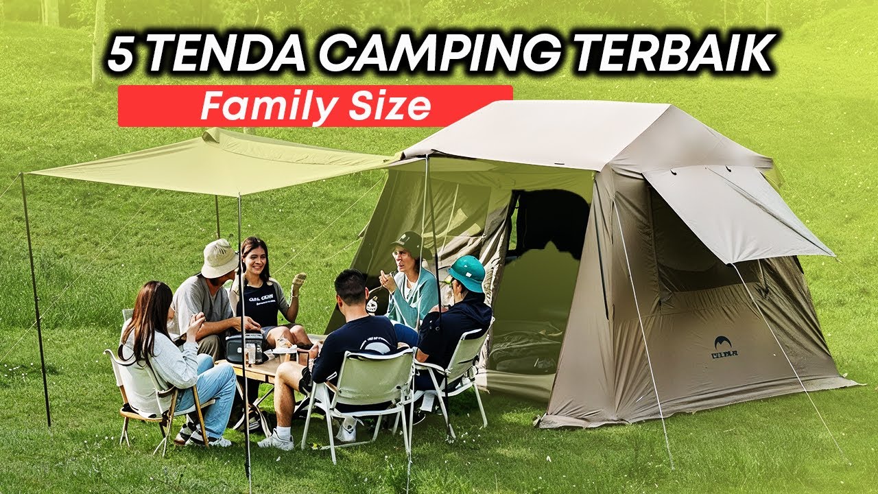5 Rekomendasi Tenda Camping Keluarga Terbaik (2026)