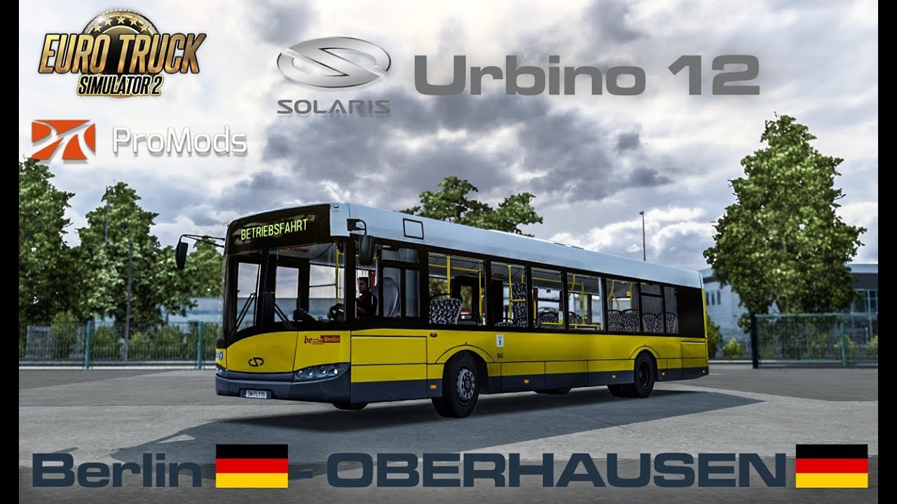 [ETS 2] ProMods 2.57 - Berlin (D)-Oberhausen (D) Solaris Urbino 12