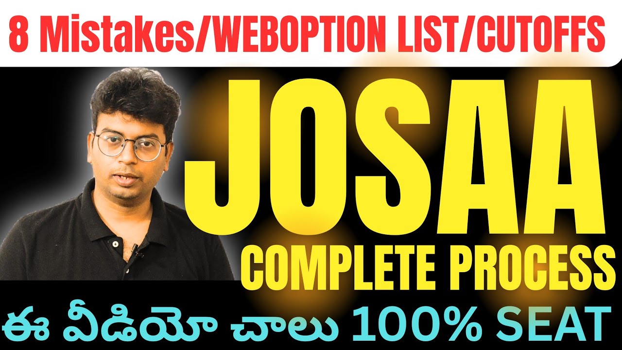 Jee  counseling|JOSAA COMPLETE PROCESS|JOSAA 2025 counselling complete details|#jossa