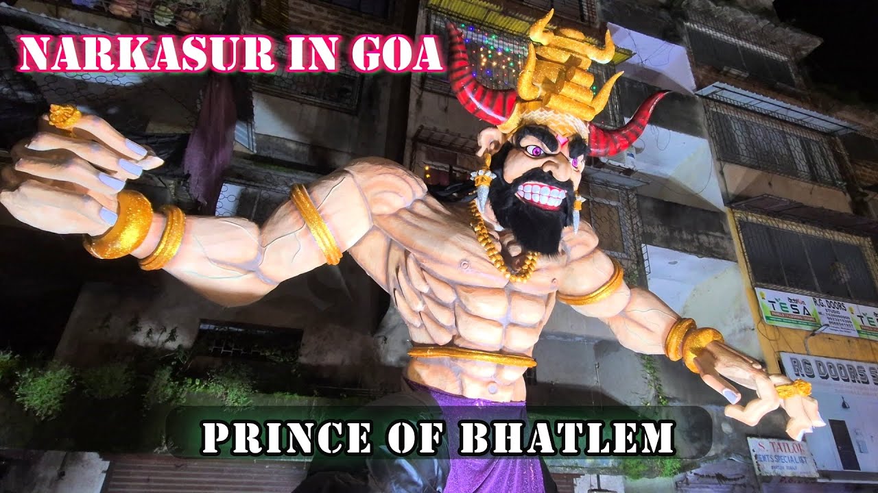 Prince Of Bhatlem  Narkasur ||  Narkasur Goa 2024 || Narkasur in Goa || Making Of Narkasur ||