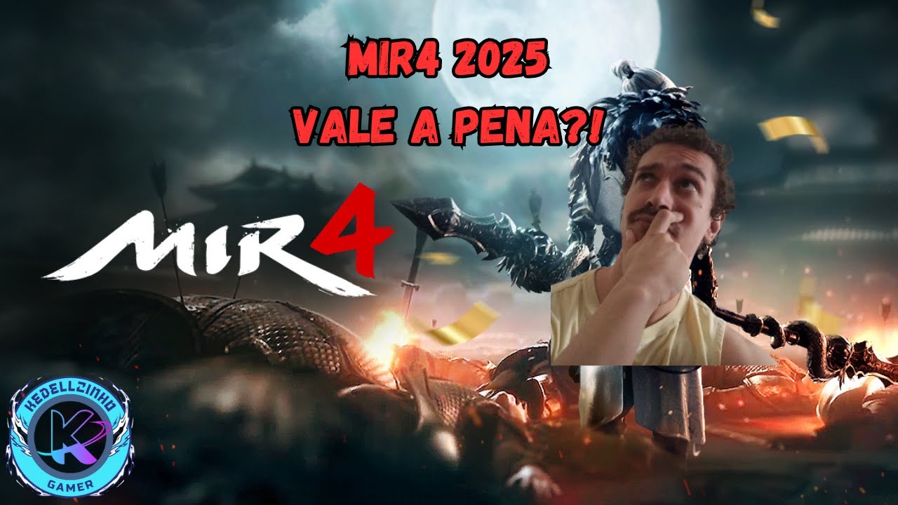 MIR4 - AINDA D&Aacute; DINHEIRO? VALE A PENA EM 2025? RESPONDIDO!!