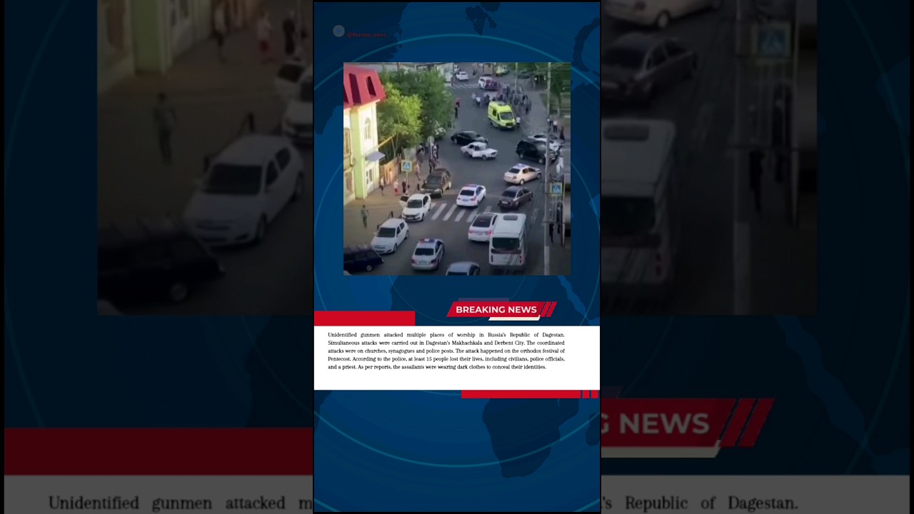 Russian terror attack | 15 killed in places of worship #russia #dagestan #russiannews #newsupdate