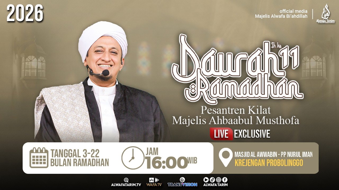 🔴LIVE | DAUROH RAMADHAN AHBAABUL MUSTHOFA KE-11, BERSAMA HABIB HASAN BIN ISMAIL AL MUHDHOR #17