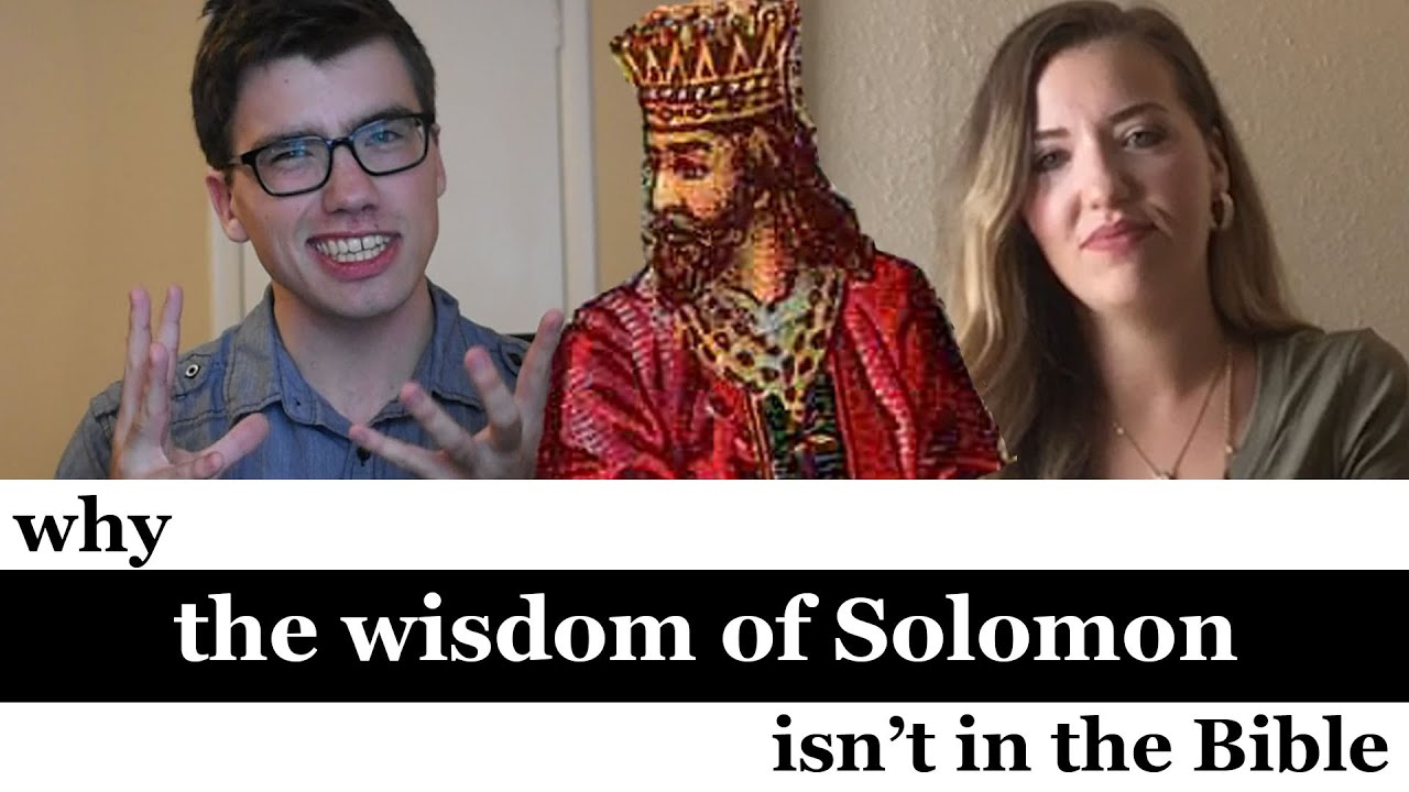 The Wisdom of Solomon, Explained (Why It's Not in the Bible)