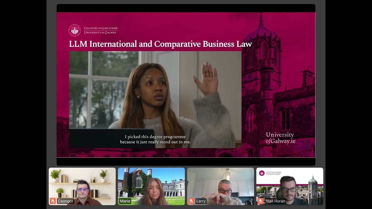 LLM (International and Comparative Business Law) and LLM (General) Webinar, University of Galway