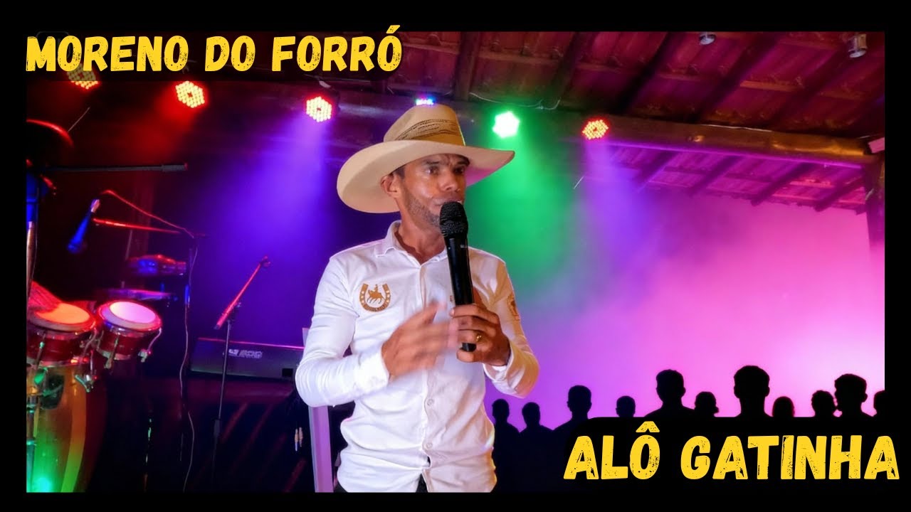 Moreno do Forró - Alô Gatinha
