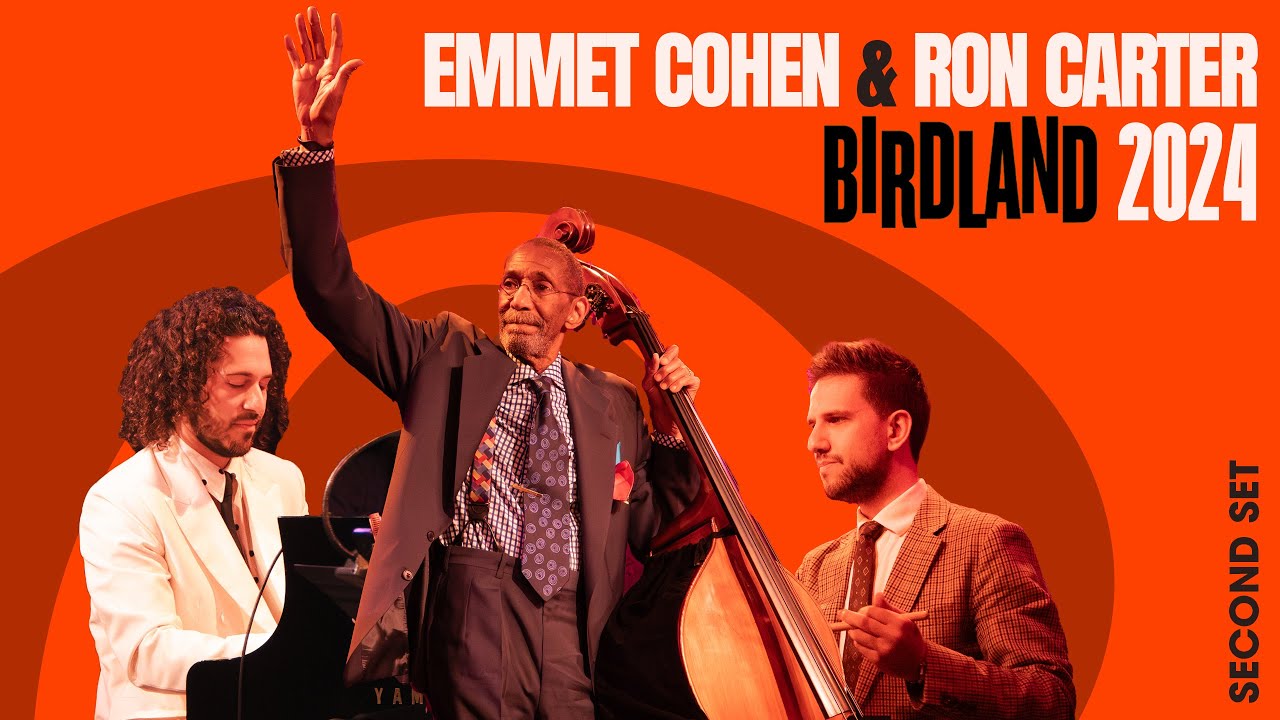 Emmet Cohen & Ron Carter at Birdland 2024