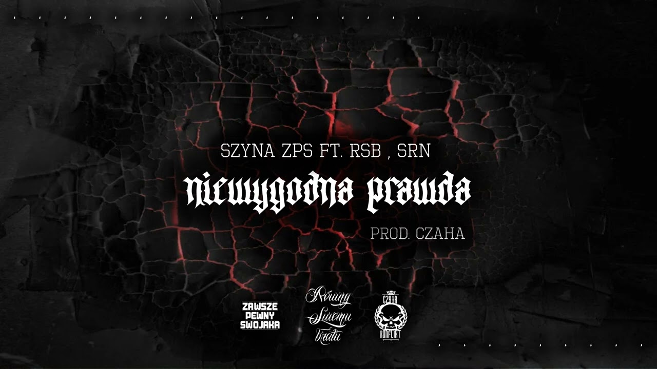 SzynaZPS - NIEWYGODNA PRAWDA ft. RSB , SRN  Prod. Czaha
