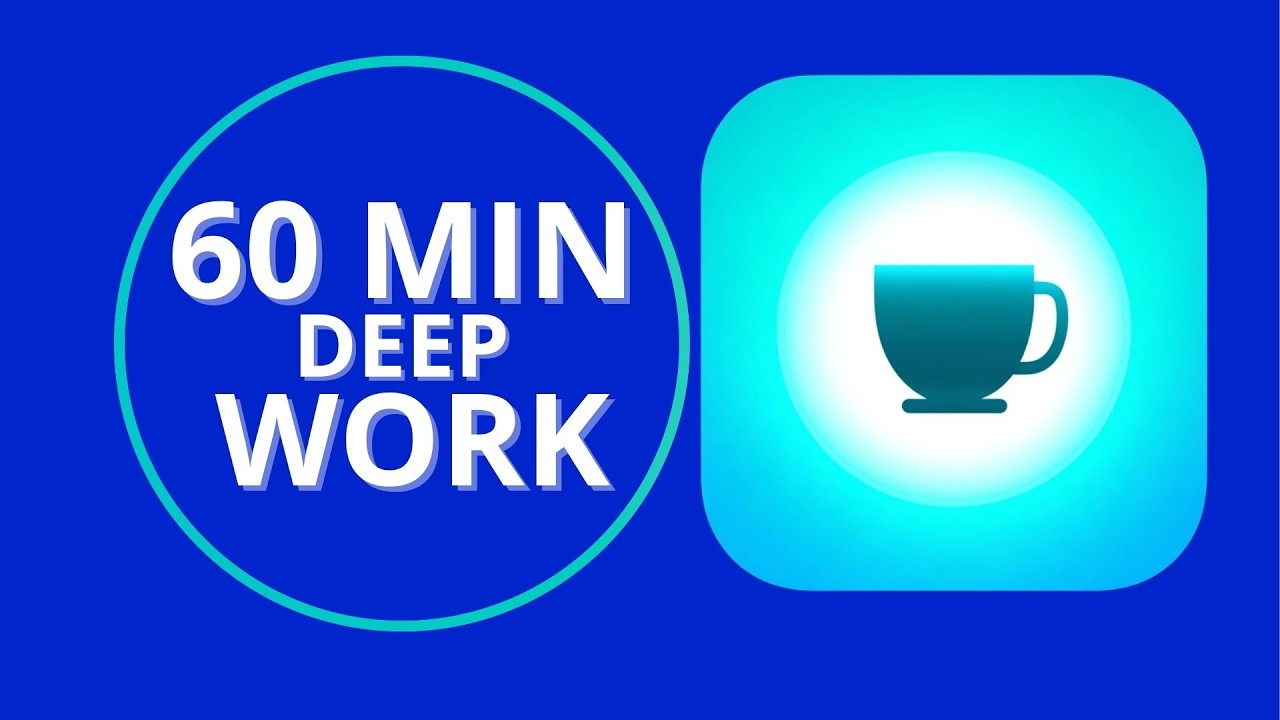 60 Minute Focus Timer - Deep Work Session