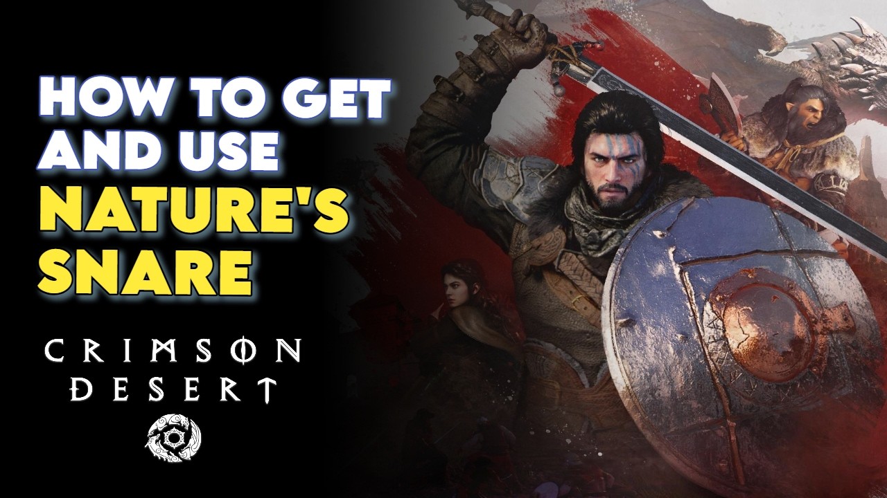 How to Get & Use Nature's Snare | Crimson Desert