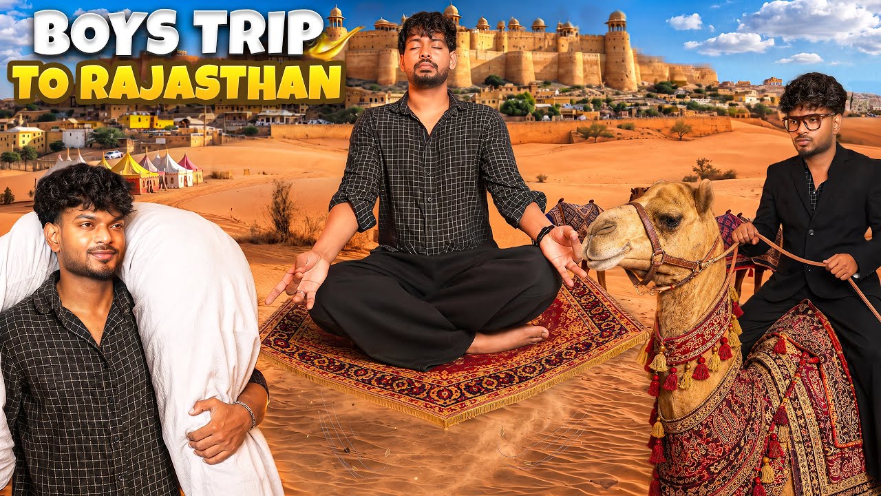 BOYS TRIP TO RAJASTHAN 🐪