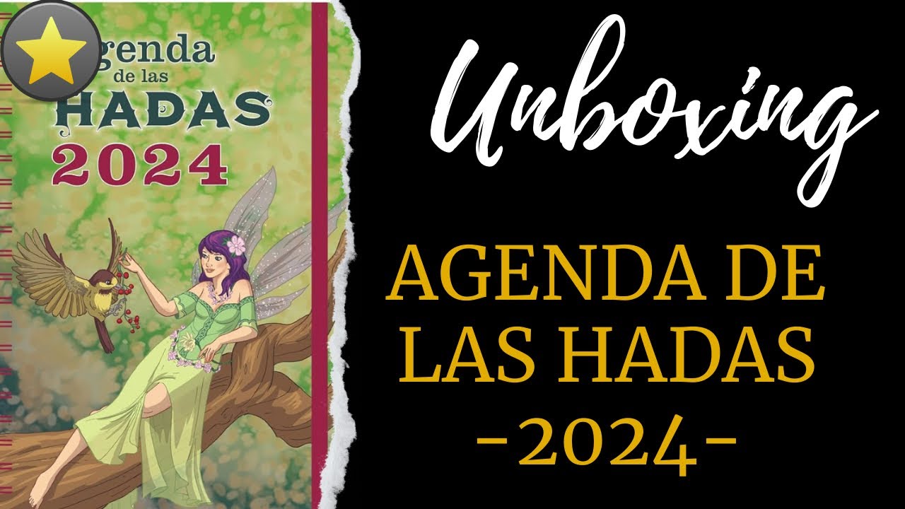 Unboxing de la Agenda de las Hadas 2024 ✨ | ¡Descubre un Universo Encantado para tu Año! 📆🧚‍♀️