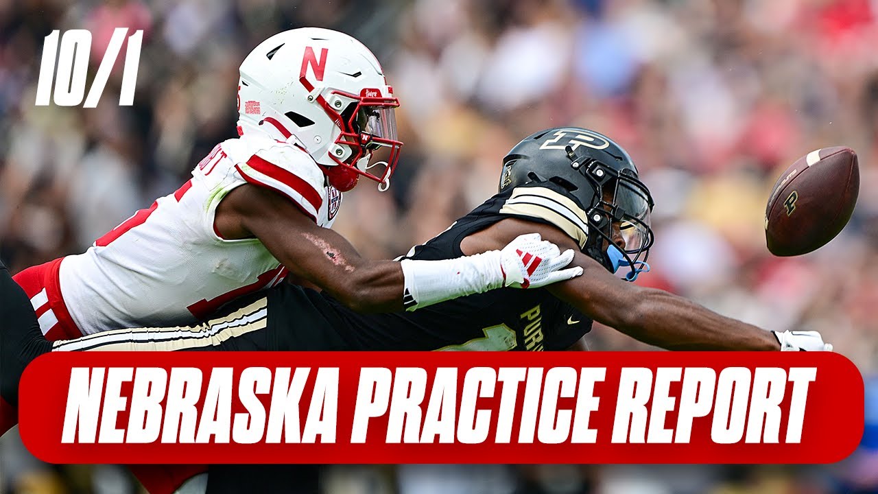 Nebraska Football Practice Report Oct. 1 I Nebraska Huskers I GBR