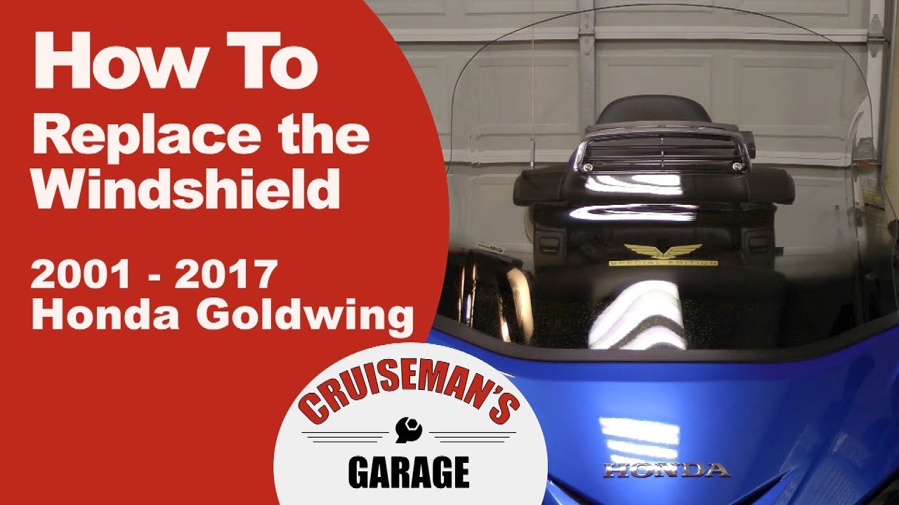How To Replace The Windshield On A Honda Goldwing (2001-2017) | CruisemansGarage.com