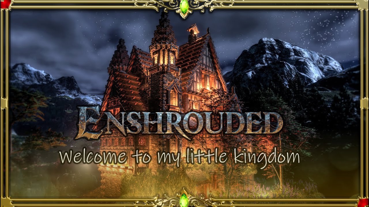 Enshrouded - ( My little Kingdom ) - Base Tour