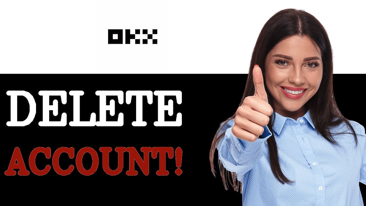 How To Delete OKX Account (2025)