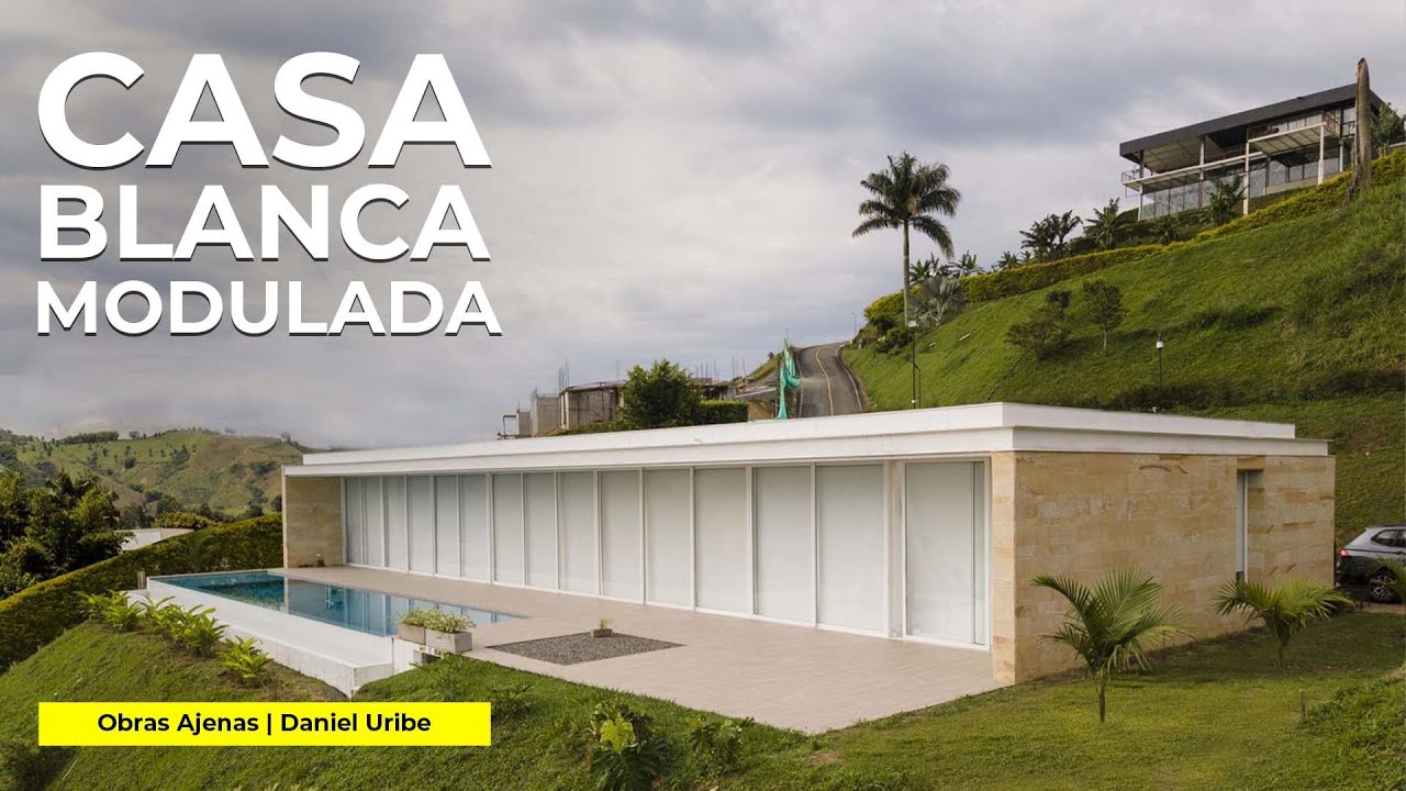 CASA BLANCA MODULADA entre el BOSQUE COLOMBIANO| Obras Ajenas | Daniel Uribe