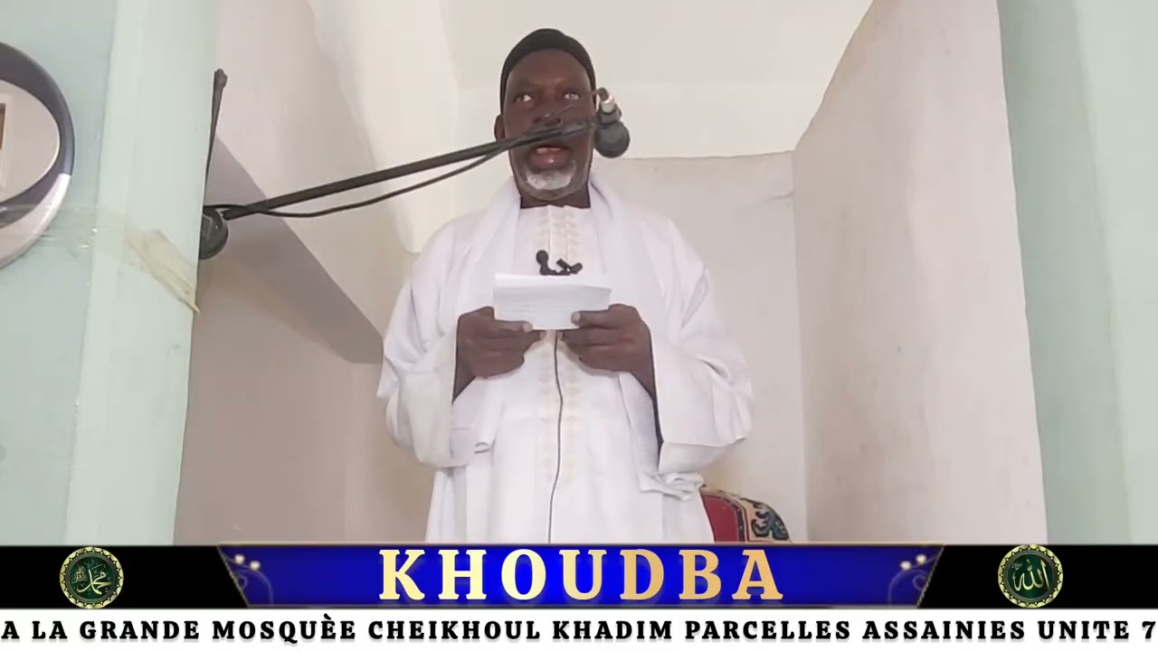 KHOUDBA DU VENDREDI 23 JANVIER 2026 A LA GRANDE MOSQUÈE CHEIKHOUL KHADIM PARCELLES ASSAINIES UNITE 7