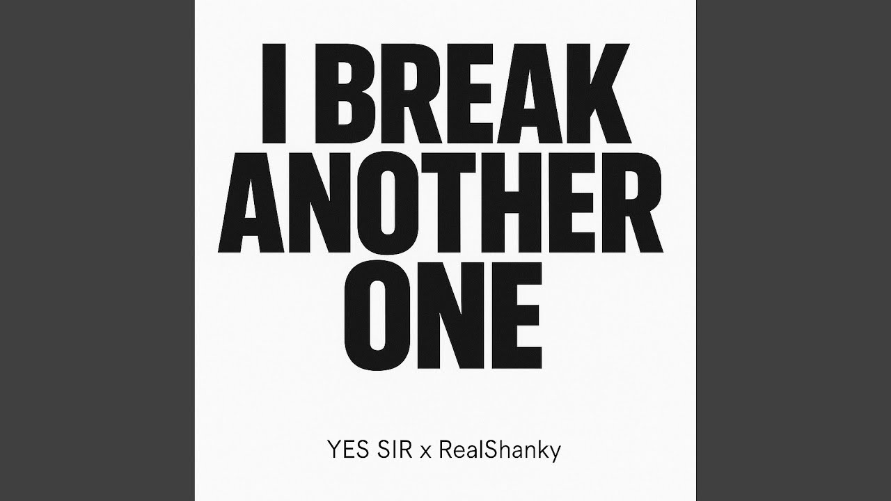 I Break Another One